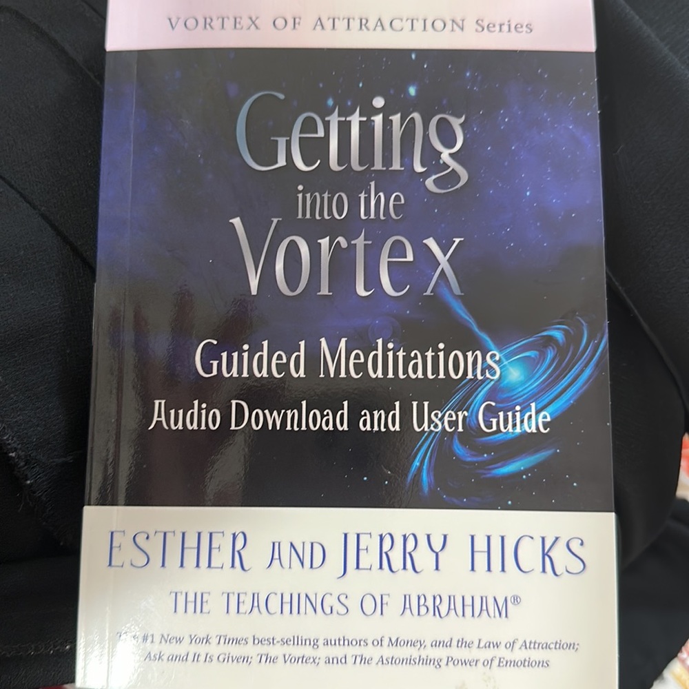 Getting into the Vortex Esther and Jerry Hicks Book